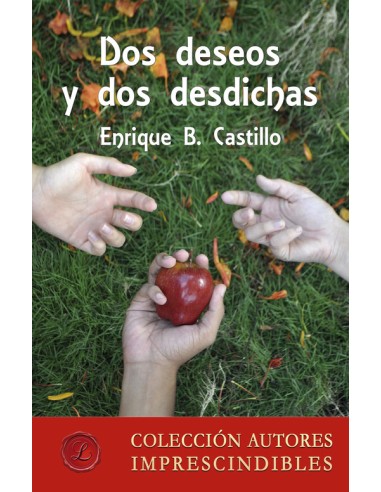 Dos deseos y dos desdichas