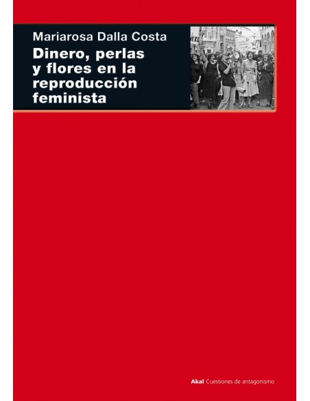 Dinero perlas y flores en la reproduccion feminista