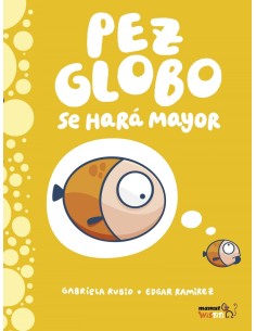 PEZ GLOBO SE HARA MAYOR