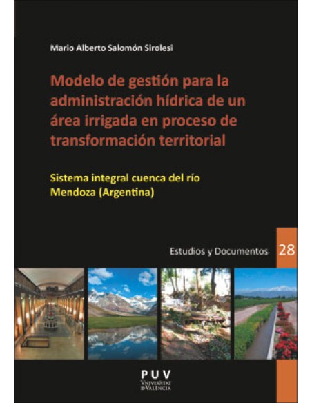 MODELO DE GESTION PARA LA ADMINISTRACION HIDIRCA DE UN AREA IRRIGADA EN PROCESO DE TRANSFORMACION TERRITORIAL