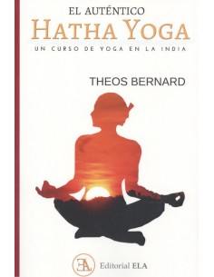 EL AUTENTICO HATHA YOGA