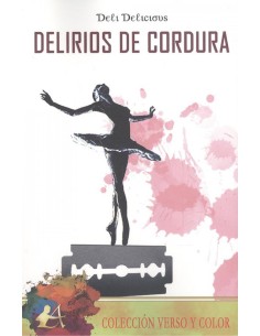 DELIRIOS DE CORDURA