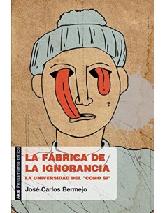La fabrica de la ignorancia