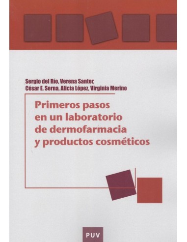 PRIMEROS PASOS EN UN LABORATORIO DE DERMOFARMACIA Y PRODUCTOS COSMETICOS