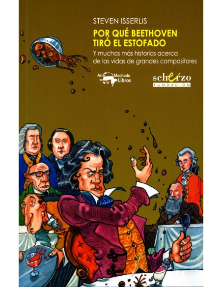 POR QUE BEETHOVEN TIRO EL ESTOFADO