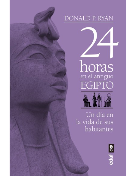 24 HORAS EN EL ANTIGUO EGIPTO