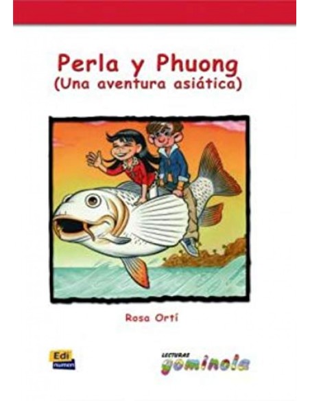 Perla y Phuong Una aventura asiatico