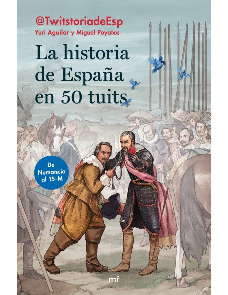 LA HISTORIA DE ESPANA EN 50 TUITS
