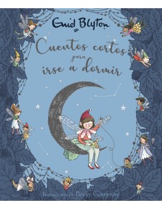 CUENTOS CORTOS PARA IRSE A DORMIR