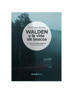 WALDEN O LA VIDA ALS BOSCOS