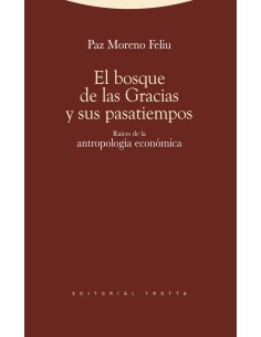 El bosque de las Gracias y sus pasatiempos