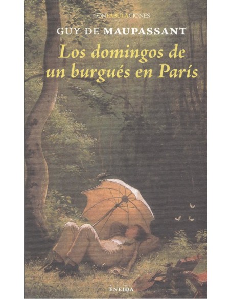 LOS DOMINGOS DE UN BURGUES EN PARIS