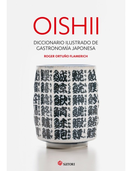 Oishii diccionario ilustrado de gastronomia japonesa