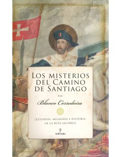 LOS MISTERIOS DEL CAMINO DE SANTIAGO
