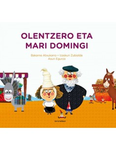 OLENTZERO ETA MARI DOMINGI