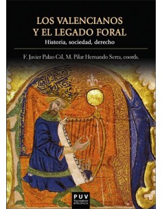LOS VALENCIANOS Y EL LEGADO FORAL