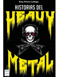 HISTORIAS DEL HEAVY METAL