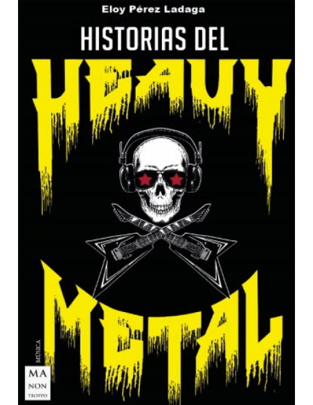 HISTORIAS DEL HEAVY METAL