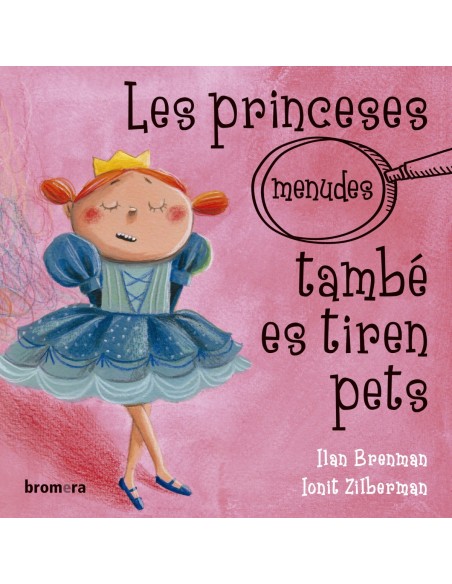 LES PRINCESES MENUDES TAMBE ES TIREN PETS