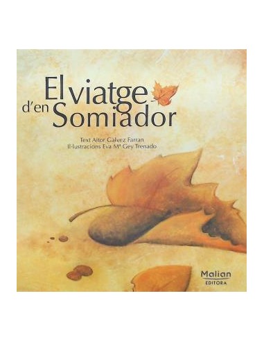 EL VIATGE D EN SOMIADOR