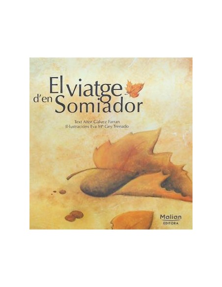 EL VIATGE D EN SOMIADOR