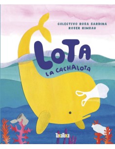 LOTA LA CACHALOTA
