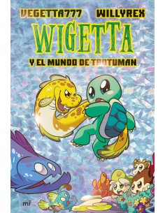 WIGETTA Y EL MUNDO DE TROTUMAN