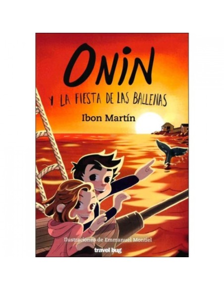 ONIN Y LA FIESTA DE LAS BALLENAS