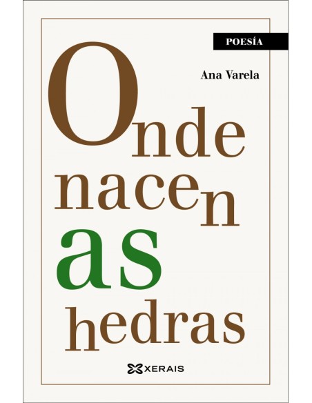 ONDE NACEN AS HEDRAS