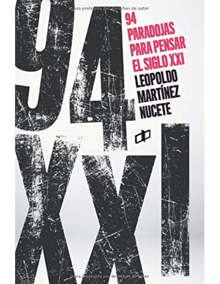 94 paradojas para pensar en el siglo XXI