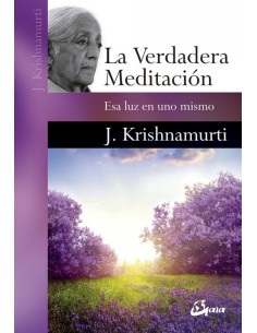 LA VERDADERA MEDITACION