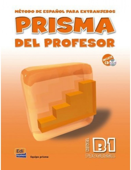 Prisma metodo de espanol nivel B1 progresa Libro del profesor
