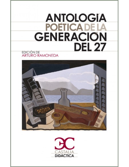Antologia poetica de la generacion del 27 