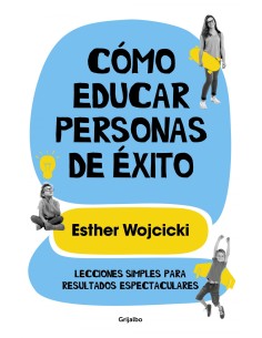 COMO EDUCAR PERSONAS DE EXITO