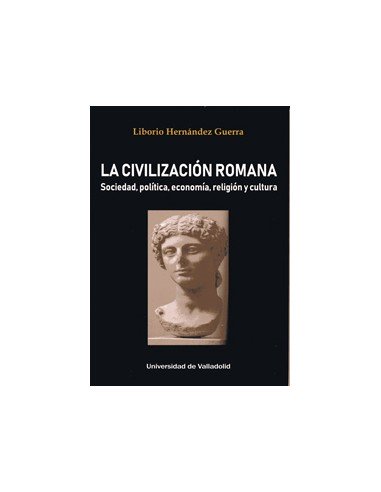 LA CIVILIZACION ROMANA