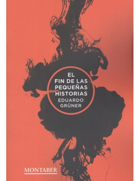 EL FIN DE LAS PEQUENAS HISTORIAS