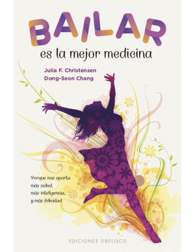 BAILAR ES LA MEJOR MEDICINA