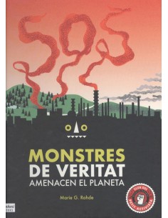 MONSTRES DE VERITAT AMENACEN EL PLANETA