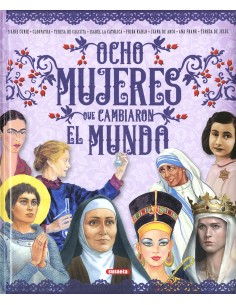 OCHO MUJERES QUE CAMBIARON EL MUNDO