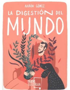 LA DIGESTION DEL MUNDO