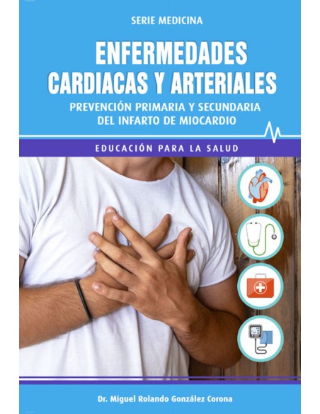 ENFERMEDADES CARDIACAS Y ARTERIALES PREVENCION DEL INFART