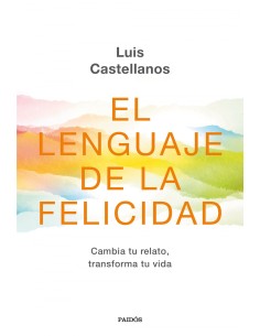 EL LENGUAJE DE LA FELICIDAD