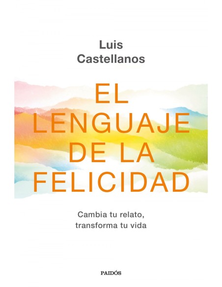 EL LENGUAJE DE LA FELICIDAD