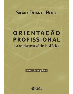 Orientacao profissional a abordagem socio historica
