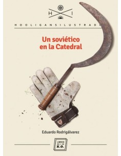 UN SOVIETICO EN LA CATEDRAL