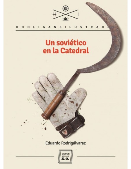 UN SOVIETICO EN LA CATEDRAL