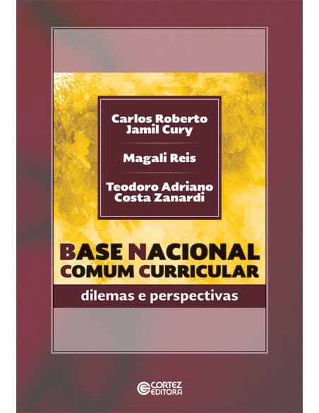 Base nacional comum curricular dilemas e perspectivas