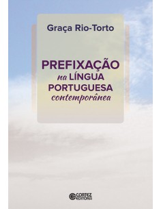 Prefixacao na lngua portuguesa contemporanea