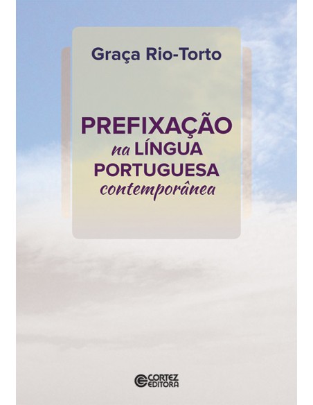 Prefixacao na lngua portuguesa contemporanea