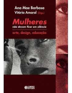 Mulheres nao devem ficar em silencio arte design educacao